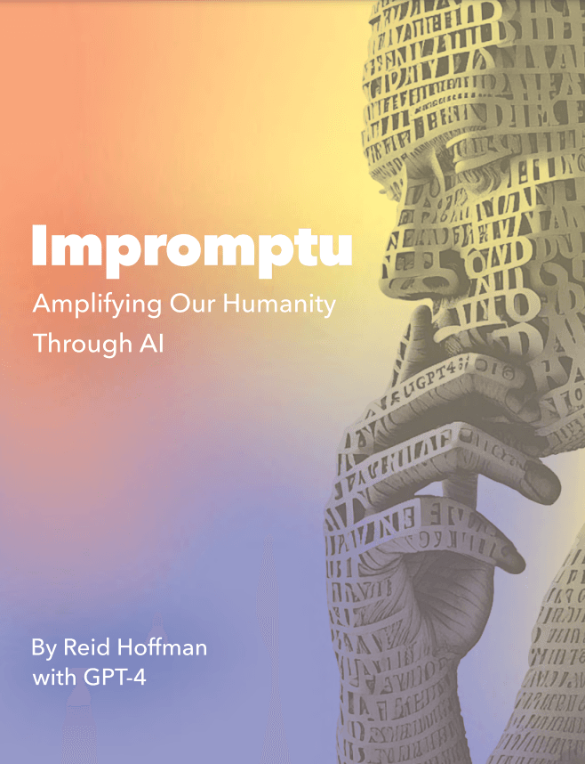 LinkedIn Co-Founder Reid Hoffman Presents ‘Impromptu’ The First Ever Book Written With GPT-4 (2).png