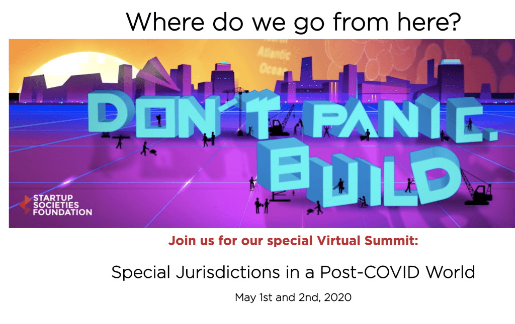 Virtual SSF Summit: Startup Societies in a Post-Covid World